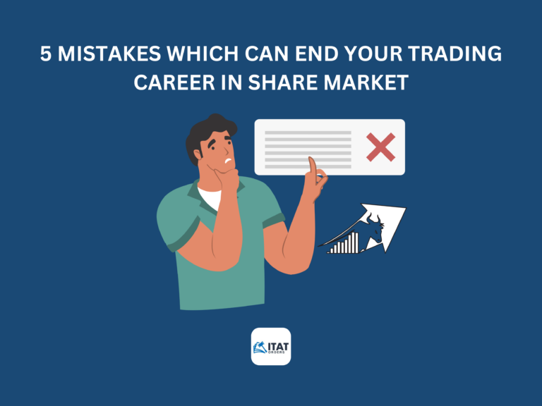 5 Mistakes which can end your trading career in share market.
