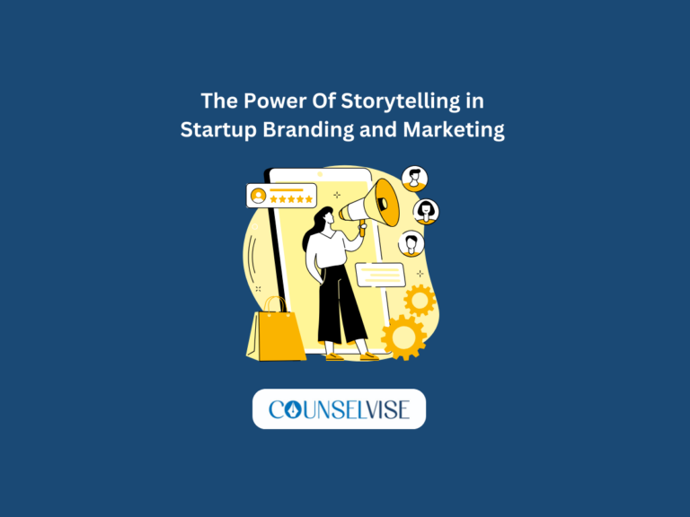 The Power of Storytelling in Startup Branding and Marketing