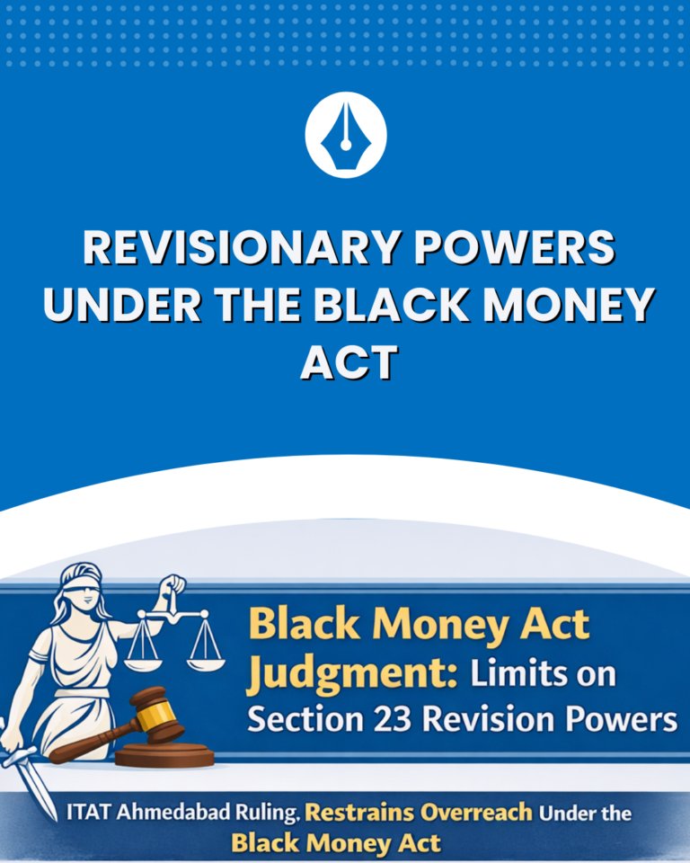 Revisionary Powers under the Black Money Act