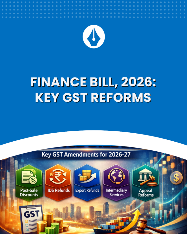 Finance Bill, 2026: Key GST Reforms that will Reshape Compliance and Cash Flows